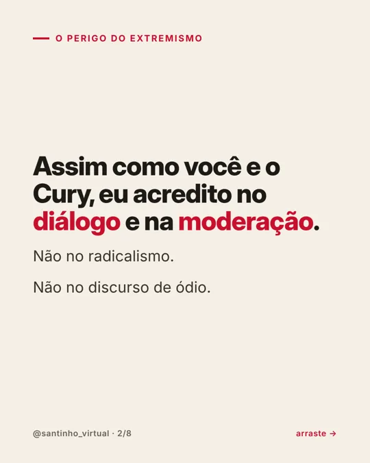 Card 2: Assim como você e o Cury, eu acredito no diálogo e na moderação